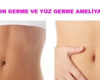 KARIN GERME VE YÜZ GERME AMELİYATLARI