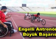 Engelli antrenör elinden tuttuğu sporcuyu şampiyon yapıyor Eşinin ısrarı sonucu