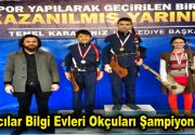 “Bilgi Evleri okçuları şampiyon oldu” Talimhane Geleneksel Okçuluk Yarışması’na katılan