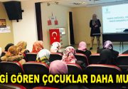  SEVGİ GÖREN ÇOCUKLAR DAHA MUTLU  “Daha Sağlıklı, Daha Mutlu, Daha