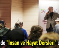 Esenler’de “İnsan ve Hayat Dersleri” semineri