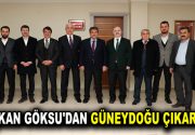 BAŞKAN GÖKSU’DAN GÜNEYDOĞU ÇIKARMASI Ak Parti Genel Merkez Teşkilat Başkanlığı’nın