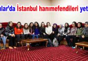 Bağcılar’da İstanbul hanımefendileri yetişiyor Günümüzde artık unutulmaya yüz tutan “İstanbul