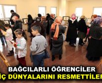 BAĞCILARLI ÖĞRENCİLER İÇ DÜNYALARINI RESMETTİLER