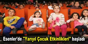 Esenler’de ”Yarıyıl Çocuk Etkinlikleri” başladı