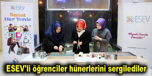 ESEV’li öğrenciler hünerlerini sergilediler