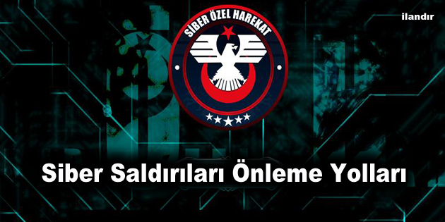 Siber Saldırıları Önleme Yolları