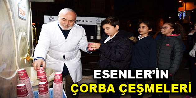 Esenler’in Çorba Çeşmeleri sıcacık