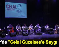 Esenler’de “Celal Güzelses’e Saygı Gecesi”