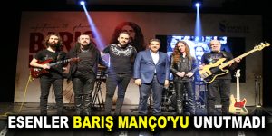 ESENLER BARIŞ MANÇO’YU UNUTMADI