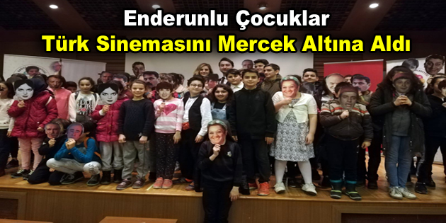 Enderunlu çocuklar Türk Sinemasını mercek altına aldı