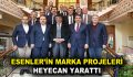 Esenler’in Marka Projeleri Heyecan Yarattı