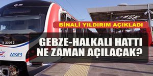 Gebze-Halkalı Hattı 10 Mart’ta Açılıyor