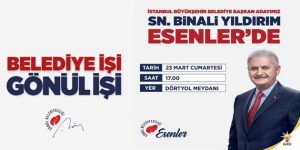 BİNALİ YILDIRIM ESENLER’DE