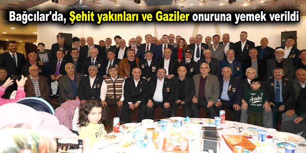 Bağcılar’da, Şehit yakınları ve gaziler onuruna yemek verildi