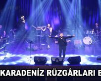 İMERA KARADENİZ RÜZGÂRLARI ESTİRDİ