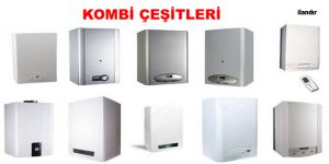 Ülkemizde Kullanılan Kombi Çeşitleri Nelerdir?