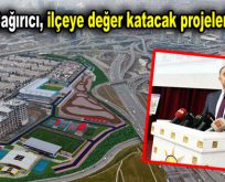 Başkan Çağırıcı, ilçeye değer katacak projeleri açıkladı