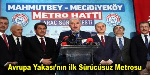 Avrupa Yakası’nın ilk sürücüsüz metrosu