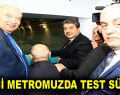 İKİNCİ METROMUZDA TEST SÜRÜŞÜ