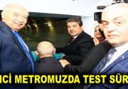 İKİNCİ METROMUZDA TEST SÜRÜŞÜ Büyükşehir Belediyesi tarafından çalışmaları tamamlanan ve