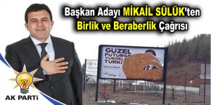 Başkan adayı Mikail Sülük’ten birlik ve beraberlik çağrısı