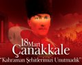 18 Mart Çanakkale Zaferinin Yıldönümü