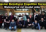 Bağcılar Belediyesi Engelliler Sarayı, Malezya’ya rol model oldu Malezya Uluslararası