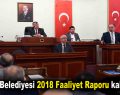 Bağcılar Belediyesi 2018 Faaliyet Raporu kabul edildi