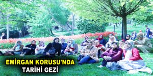 Esenlerliler, keyif dolu tarihi bir gezi gerçekleştirdi