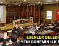 Esenler Belediye Meclisi ilk toplantısını gerçekleştirdi