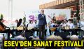 ESEV’DEN SANAT FESTİVALİ