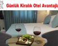 Günlük Kiralık Otel Avantajları