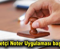Nöbetçi Noter Uygulaması başlıyor