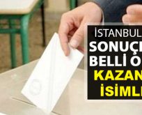 İstanbul’da ilçe belediye başkanlıklarını kazanan isimler