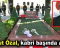 Turgut Özal, kabri başında anıldı
