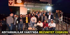 ADIYAMANLILAR VAKFI’NDA MEZUNİYET COŞKUSU