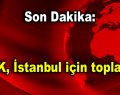 Son Dakika: YSK, İstanbul için toplandı