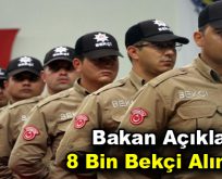 8 Bin Bekçi Alınacak