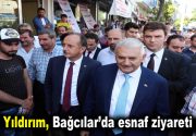 Binali Yıldırım, Bağcılar’da esnaf ziyareti yaptı AK Parti İstanbul Büyükşehir