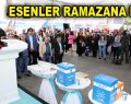 Esenler Ramazana hazır