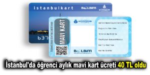İstanbul’da öğrenci aylık mavi kart ücreti 40 TL oldu