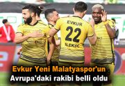 Evkur Yeni Malatyaspor’un Avrupa’daki rakibi belli oldu Evkur Yeni Malatyaspor,