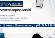 Bakırköy ilçesinde Teknik Servis Konusunda Uzman Firma Office Market Günümüz