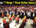 Bağcılar’da ”7 Bölge 7 Renk Kültür Sanat Festivali”