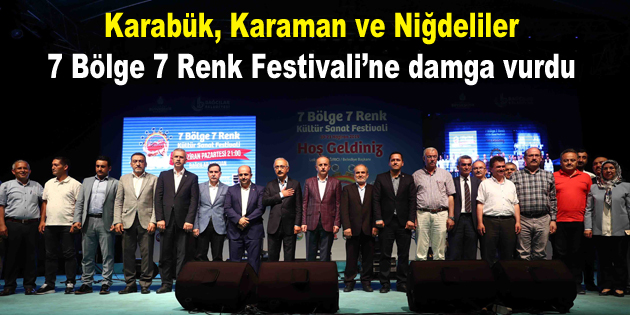 Karabük, Karaman ve Niğdeli gençler 7 Bölge 7 Renk Festivali’ne damga vurdu