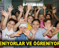 EĞLENİYORLAR VE ÖĞRENİYORLAR