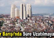 İmar Barışı Uzatılmayacak Çevre ve Şehircilik Bakanı Murat Kurum, “15