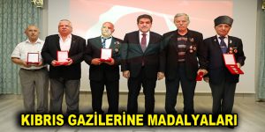 KIBRIS GAZİLERİNE MADALYALARI VERİLDİ