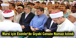 Mursi için Esenler’de gıyabi cenaze namazı kılındı